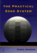 The Practical Zone System - Johnson, Chris