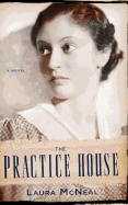 The Practice House