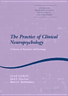 The Practice of Clinical Neuropsychology