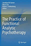 The Practice of Functional Analytic Psychotherapy