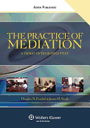 The Practice of Mediation: A Video-Integrated Text