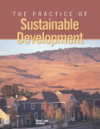 The Practice of Sustainable Development