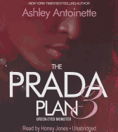 The Prada Plan 3: Green-Eyed Monster