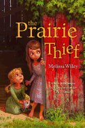The Prairie Thief