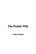 The Prairie Wife