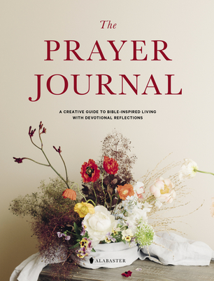 The Prayer Journal (Hc) - Alabaster Co
