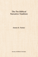 The Pre-Biblical Narrative Tradition