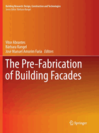 The Pre-Fabrication of Building Facades