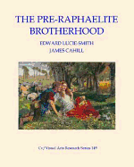 The Pre-Raphaelite Brotherhood
