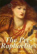 The Pre-Raphaelites