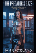The Predator's Gaze: Molly Atkins(TM)