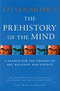 The Prehistory Of The Mind