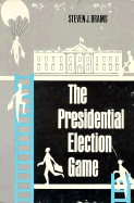 The Presidential Election Game