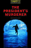 The President's Murderer