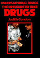 The Pressure to Take Drugs