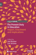 The Prevent Duty in Education: Impact, Enactment and Implications