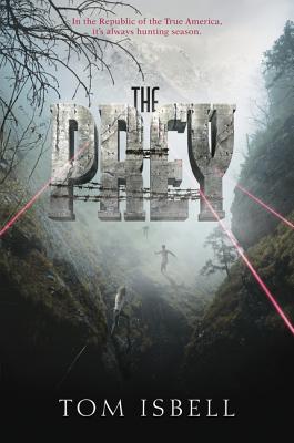 The Prey - Isbell, Tom