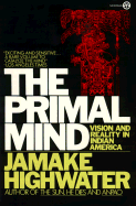 The Primal Mind: Vision and Reality in Indian America
