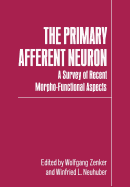 The Primary Afferent Neuron: A Survey of Recent Morpho-Functional Aspects