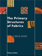 The Primary Structures of Fabrics: An Illustrated Classification