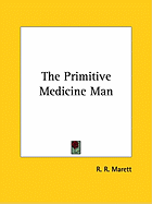 The Primitive Medicine Man