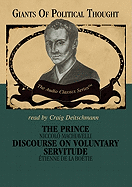 The Prince & Discourse on Voluntary Servitude Lib/E