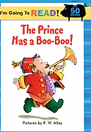 The Prince Has a Boo-Boo!