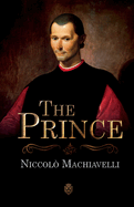 The Prince Niccol? Machiavelli