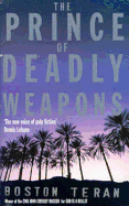 The Prince of Deadly Weapons