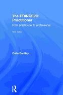 The PRINCE2 Practitioner: From Practitioner to Professional