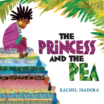 The Princess and the Pea - Isadora, Rachel