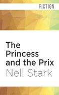 The Princess and the Prix