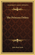 The Princess Dehra