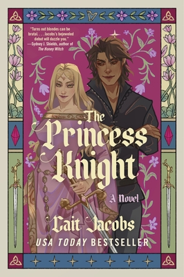 The Princess Knight - Jacobs, Cait
