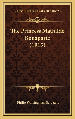 The Princess Mathilde Bonaparte (1915) - Sergeant, Philip Walsingham