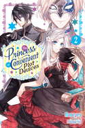 The Princess of Convenient Plot Devices, Vol. 2 (Light Novel): Volume 2