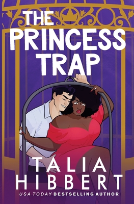 The Princess Trap - Hibbert, Talia