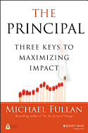 The Principal: Three Keys to Maximizing Impact