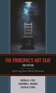 The Principal's Hot Seat: Observing Real-World Dilemmas