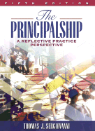 The Principalship: A Reflective Practice Perspective