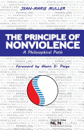 The Principle of Nonviolence: A Philosophical Path