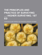 The Principles and Practice of Surveying