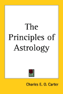 The Principles of Astrology