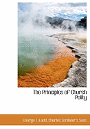 The Principles of Church Polity
