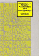 The Principles of Circular Accelerators and Storage Rings
