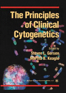 The Principles of Clinical Cytogenetics
