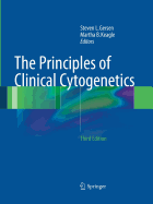 The Principles of Clinical Cytogenetics