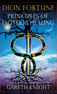 The Principles of Esoteric Healing