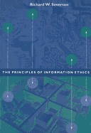 The Principles of Information Ethics
