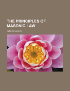 The Principles of Masonic Law
